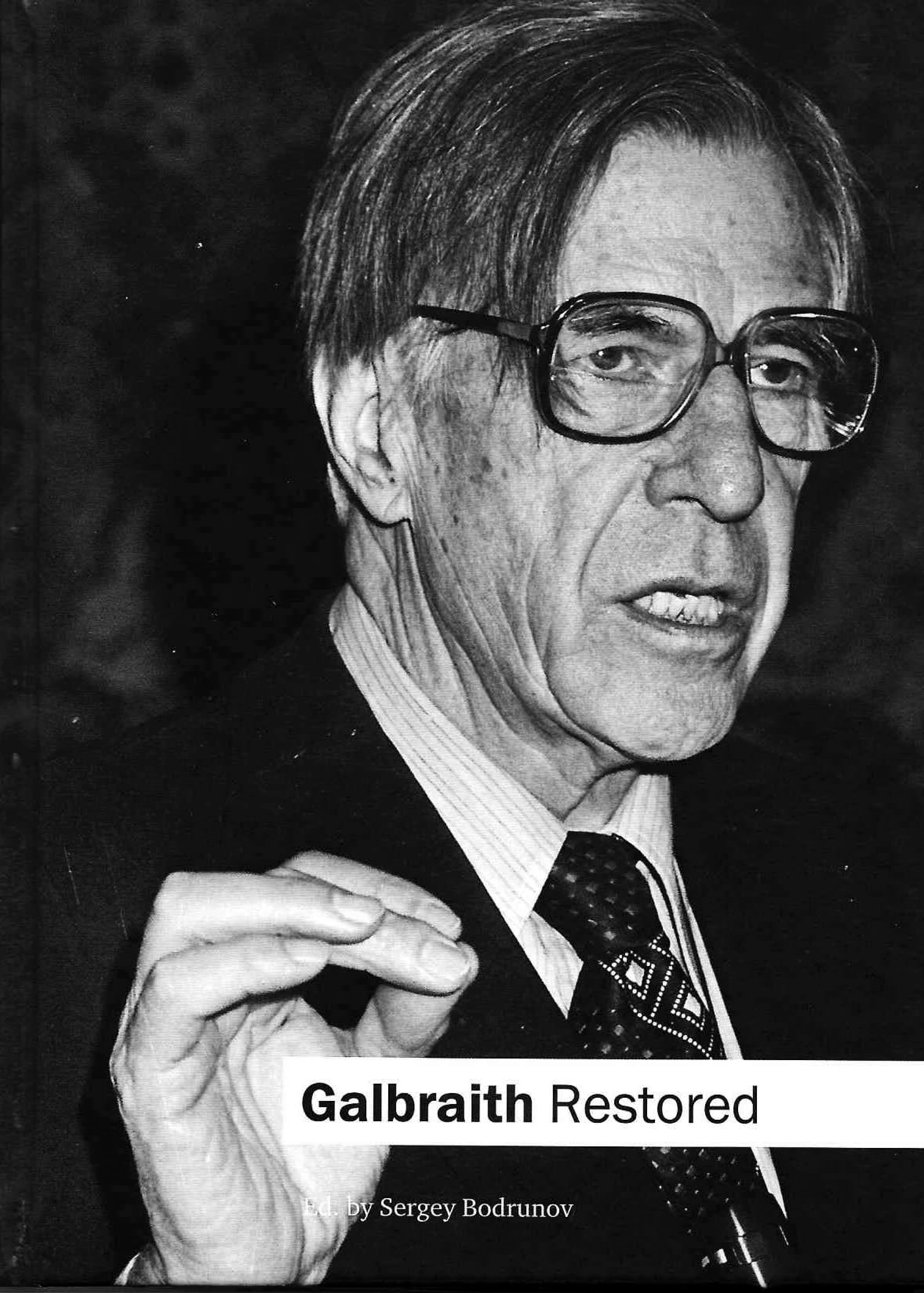 Galbraith Restored